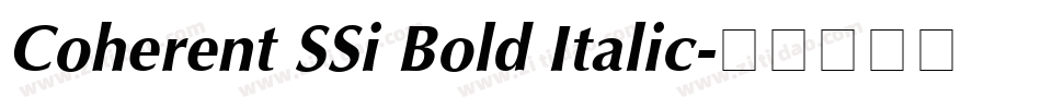 Coherent SSi Bold Italic字体转换